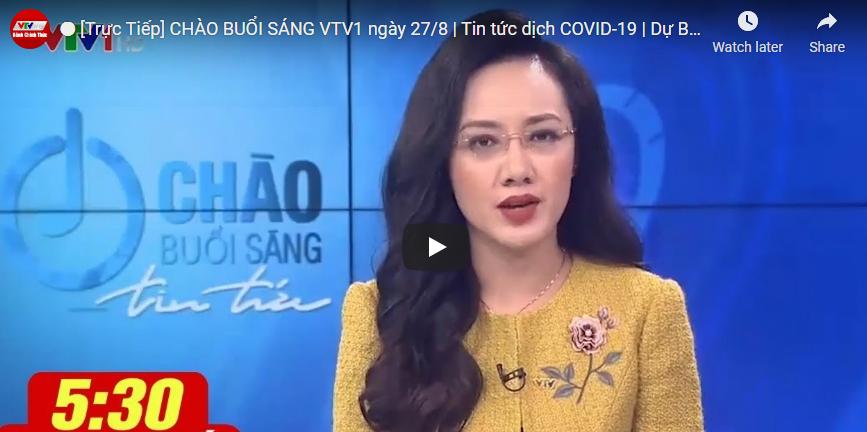 [TRỰC TIẾP] CHÀO BUỔI SÁNG VTV1 NGÀY 27/8 | TIN TỨC DỊCH COVID-19 | DỰ BÁO THỜI TIẾT HÔM NAY