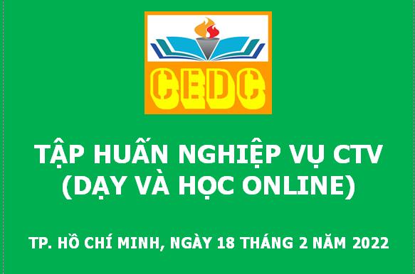 Trung tâm CEDC tổ chức lớp tập huấn nghiệp vụ CTV dạy và học online