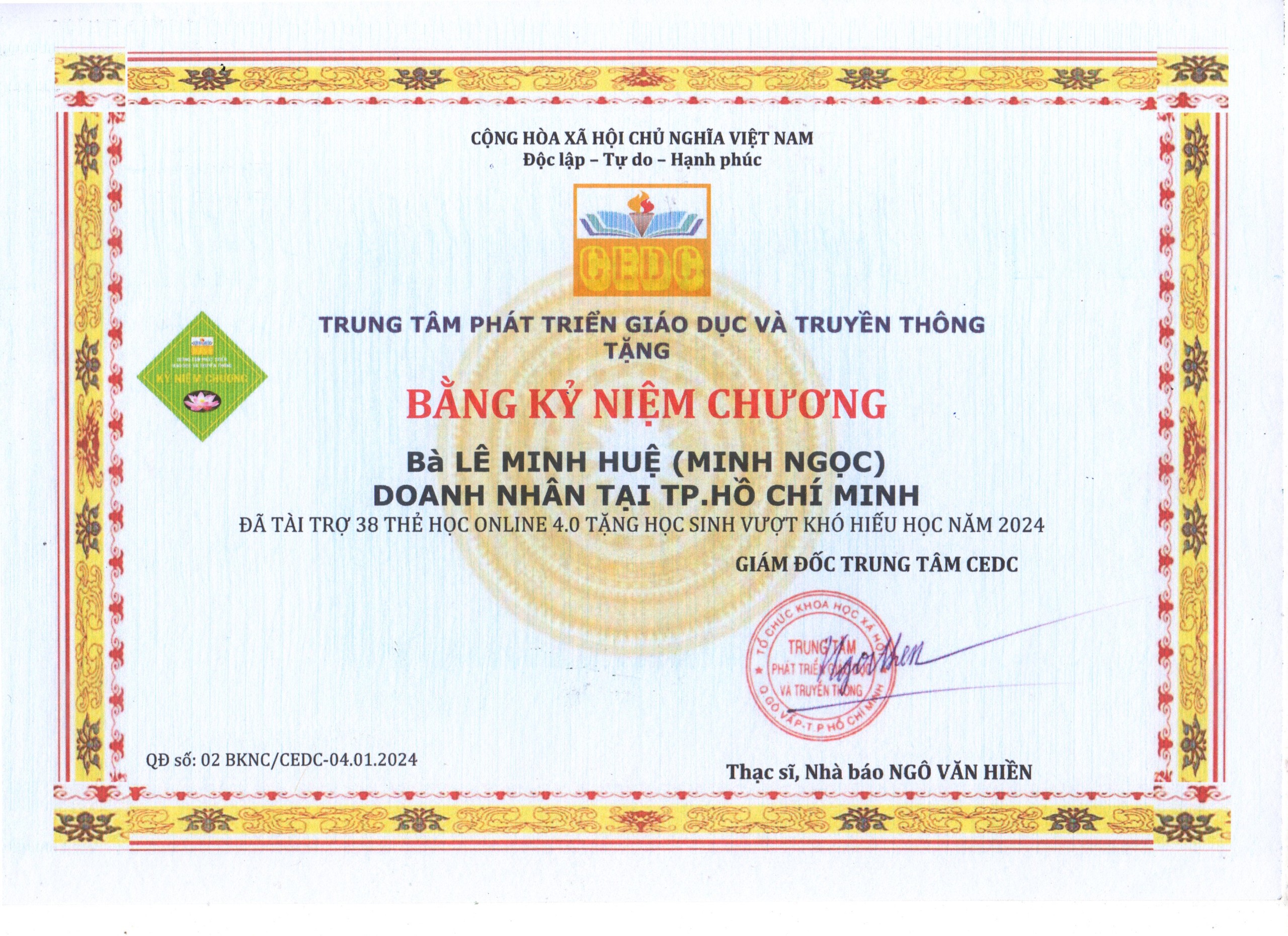 TẶNG BẰNG KỶ NIỆM CHƯƠNG CHO BÀ LÊ MINH HUỆ (MINH NGỌC)