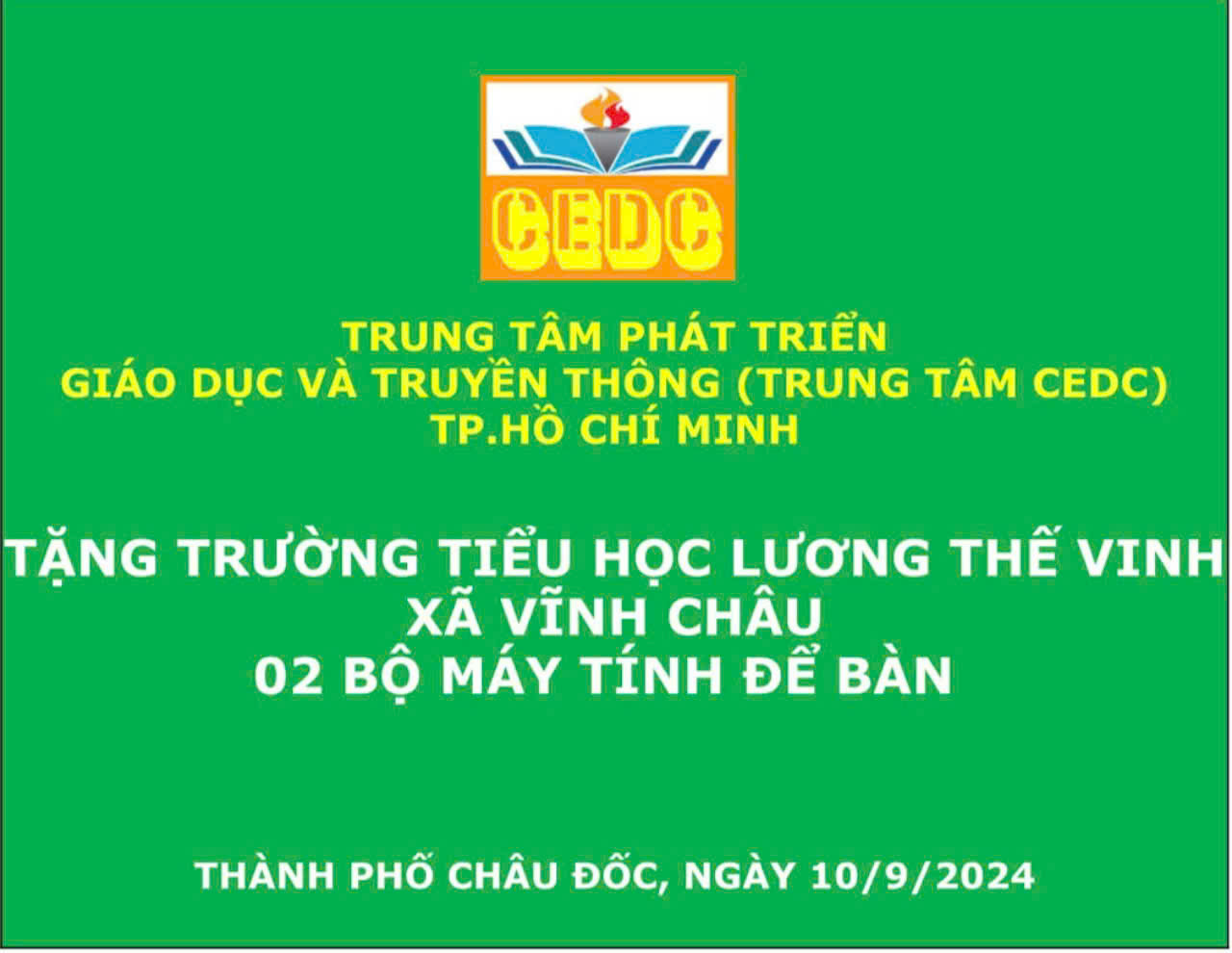 Trung tâm CEDC cử Đoàn cán bộ đi tặng 02 bộ máy tính để bàn cho trường học ở TP Châu Đốc, tỉnh An Giang